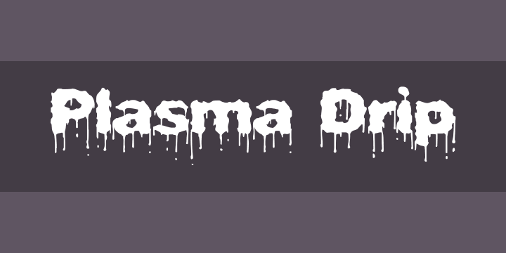 Plasma Drip0