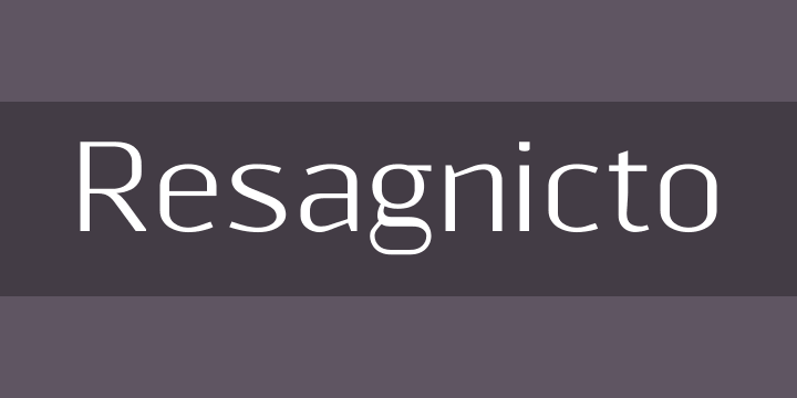 Resagnicto字体0