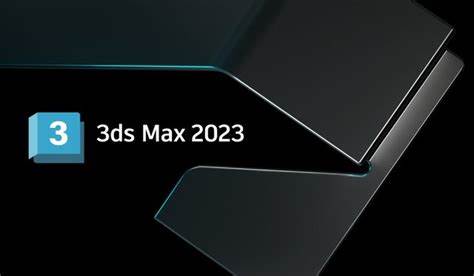 3ds max2023有什么新功能？