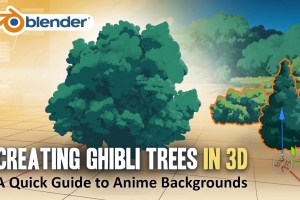 Blender制作吉卜力卡通风格树