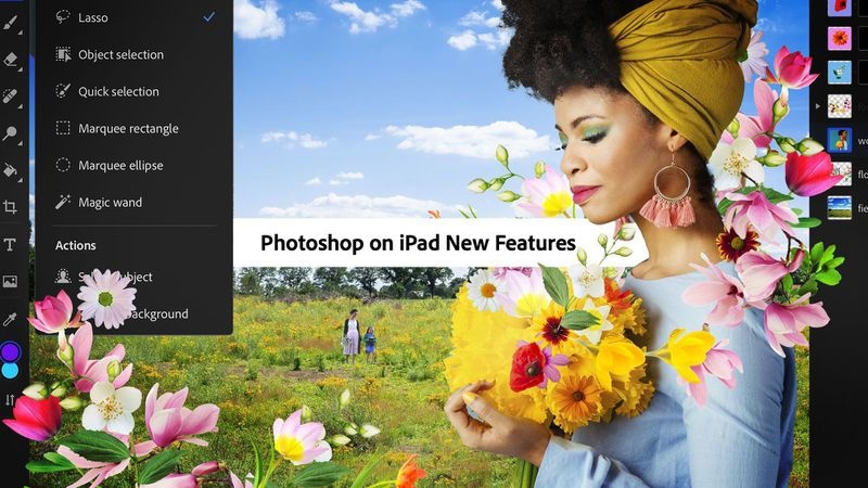 Photoshop iPad版增加内容感知填充和选择主题肖像等新功能
